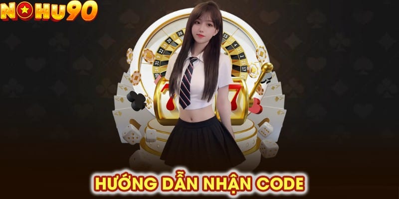 hướng dẫn nhận code