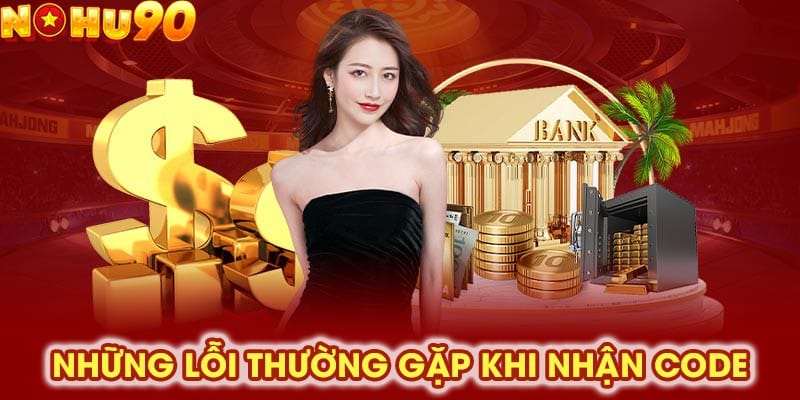 Hệ thống sẽ báo lỗi khi người chơi nhập sai hoặc dùng mã đã quá hạn.